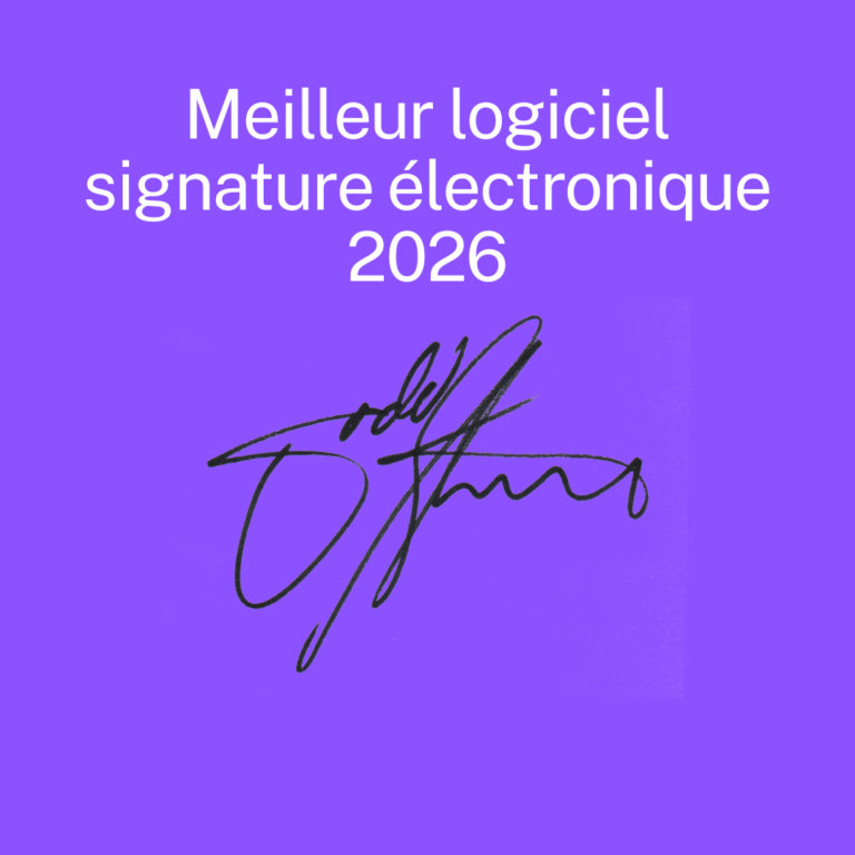 Meilleur logiciel signature électronique 2026